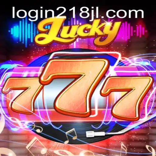 Exploring the Exciting World of Lucky777