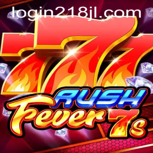 RushFever7s: Thrilling Gameplay and Unique Features Await